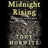 Midnight Rising: ...