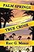 Palm Springs True Crime