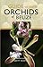 Guide to the Orchids of Belize