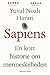 Sapiens by Yuval Noah Harari Sapiens by Yuval Noah Harari