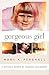 Gorgeous Girl by Mary K. Pershall
