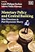 Monetary Policy and Central Banking: New Directions in Post-Keynesian Theory