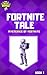 Fortnite Tale by Author Art