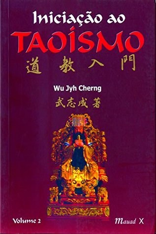 Iniciação Ao Taoísmo II (Portuguese Edition)