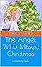 The Angel Who Missed Christ...