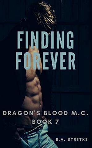 Finding Forever (Dragon's Blood M.C. #7)