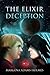 The Elixir Deception (The E...