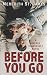 Before You Go