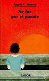 Se fue por el puente