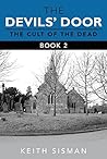The Devils Door - Part 2: The Cult of the Dead. Many ancient churches are surrounded by graves. Early Pagan communities buried select people in places ... ward off evil spirits. (The Devils' Door) The Devils Door - Part 2: The Cult of the Dead. Many ancient churches are surrounded by graves. Early Pagan communities buried select people in places ... ward off evil spirits. (The Devils' Door)