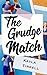 The Grudge Match (Disastrou...