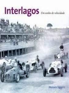 Interlagos: Um Sonho de Velocidade (Hardcover)