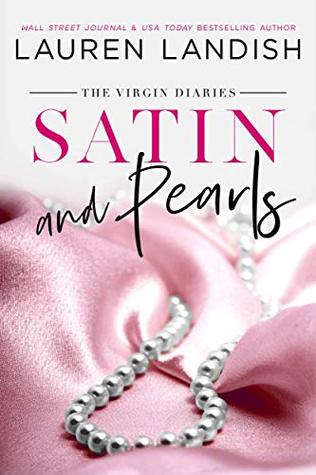 Satin and Pearls (The Virgin Diaries #1)