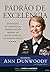 Padrão de Excelência: Estratégias de Liderança da Primeira Mulher General de Quatro Estrelas nos Estados Unidos (Portuguese Edition)