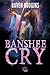 Banshee Cry (Death Callers ...
