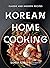 Korean Home Cooking: Classi...