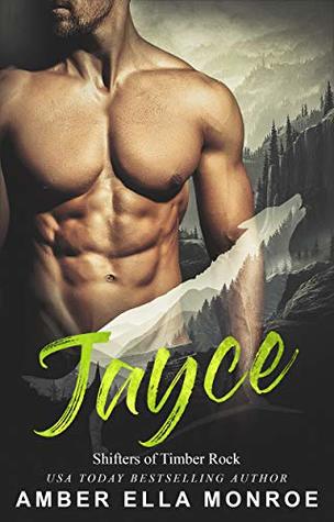 Jayce (Shifters of Timber Rock #1)