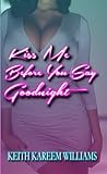 Kiss Me Before You Say Goodnight
