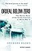 Ordeal Below Zero: The Heroic Story of the Arctic Convoys in World War II