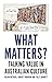 What Matters?: Talking Valu...