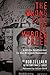 Wrong Side of Murder Creek, The: A White Southerner in the Freedom Movement