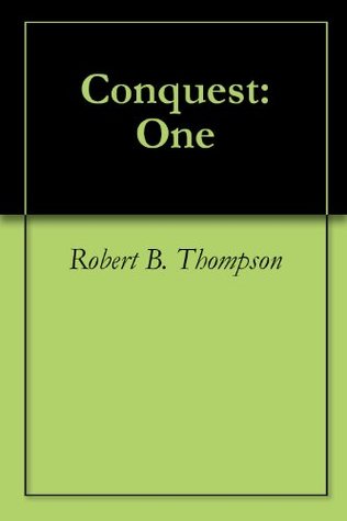 Conquest: One