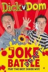 Dick v Dom - The Joke Battle