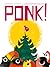 PONK!