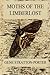 Moths of the Limberlost by Gene Stratton-Porter