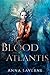 Blood for Atlantis (God Bor...