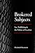 Brokered Subjects by Elizabeth Bernstein