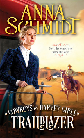Trailblazer (Cowboys & Harvey Girls, #1)
