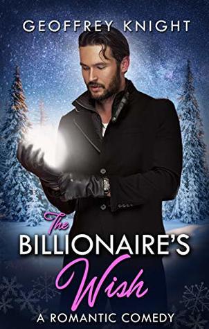 The Billionaire's Wish (My Billionaire #3)