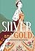 Silver and Gold: The Autobiography of Norman Hartnell (V&A Fashion Perspectives)