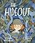 The Hideout: A Picture Book