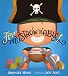 Arrr, Mustache Baby! by Bridget Heos