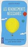 Les renoncements ...