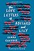 The Love Letters of Abelard and Lily: A Hilarious and Heartbreaking Debut YA Romance