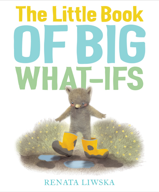 The Little Book of Big What-Ifs: An Illustrated Book About Everyday Anxieties and Imagination for Children (Ages 4-7)