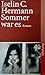 Sommer war es Roman. Suhrkamp-Taschenbuch; 3971