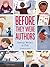 Before They Were Authors: Famous Writers As Kids: An Inspiring Graphic Biography for Middle Grade Readers