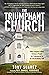 The Triumphant Church: The ...