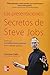LOS SECRETOS DE LAS PRESENTACIONES DE STEVE JOBS by Carmine Gallo