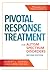 Pivotal Response Treatment for Autism Spectrum Disorders by Robert L. Koegel