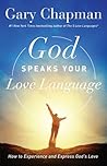 God Speaks Your Love Language by Gary Chapman