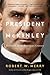 President McKinley: Architect of the American Century