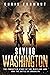 Saving Washington: The Forg...