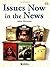 Issues Now in the News