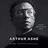 Arthur Ashe: A Life