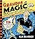 Grandpa Magic: 116 Easy Tri...